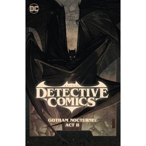 Batman: Detective Comics Vol. 3: Gotham Nocturne: ACT II - by Dan Watters & Ram V - 1 of 1