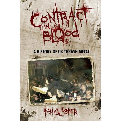 Contract in Blood - by  Ian Glasper (Paperback)