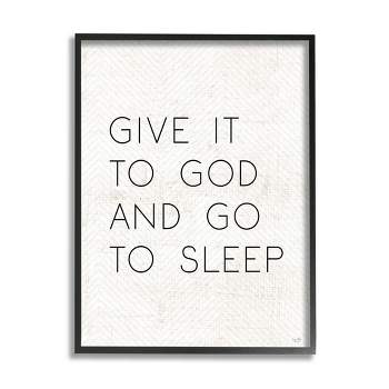 Stupell Industries Give it to God and Sleep Faith Based Bedroom Quote