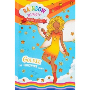 Rainbow Magic Weather Fairies #4: Goldie the Sunshine Fairy - by  Daisy Meadows (Paperback) - 1 of 4