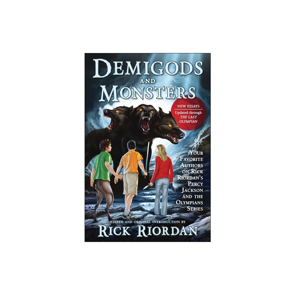 Demigods and Monsters - by Rick Riordan (Paperback)
