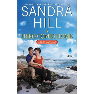 A Hero Comes Home - by  Sandra Hill (Paperback)