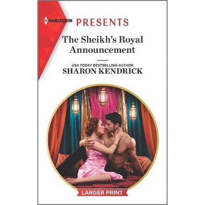 The Sheikh's Royal Announcement - Large Print by  Sharon Kendrick (Paperback)