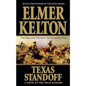 Texas Standoff - (Texas Rangers) by  Elmer Kelton (Paperback) - 1 of 1