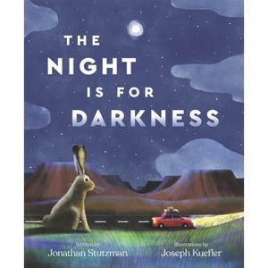The Night Is for Darkness - by  Jonathan Stutzman (Hardcover) - 1 of 1