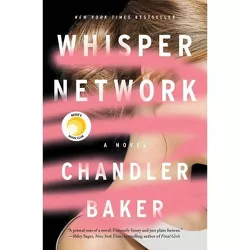 Whisper Network - by Chandler Baker (Paperback)