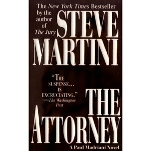 The Attorney - (Paul Madriani Novel) by  Steve Martini (Paperback) - 1 of 1