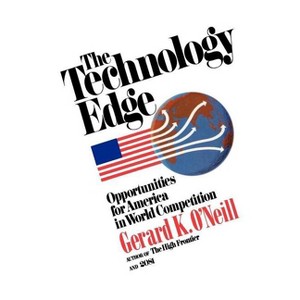 Technology Edge - by  Gerard K O'Neill (Paperback) - 1 of 1