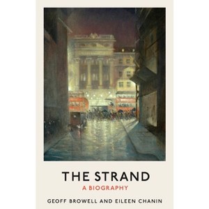 The Strand - by  Geoff Browell & Eileen Chanin (Hardcover) - 1 of 1