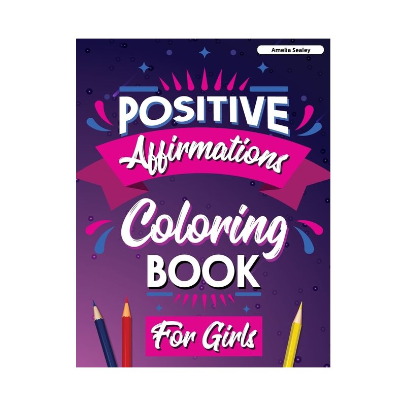 Inspirational Quotes Coloring Book for Girls - by  Amelia Sealey (Paperback), 1 of 2