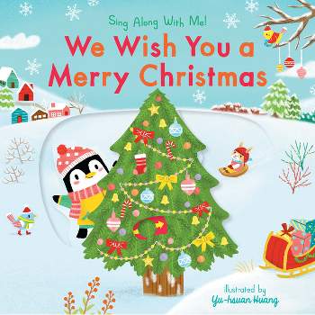 We Wish You a Merry Christmas - (Sing Along with Me!) (Board Book)