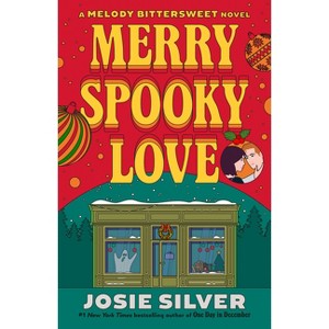 Merry Spooky Love - (Melody Bittersweet) by Josie Silver