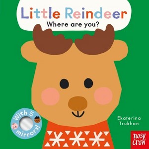 Baby Faces: Little Reindeer, Where Are You? - (Board Book) - 1 of 1