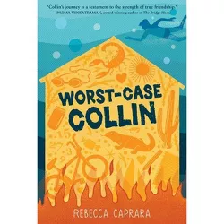 Worst-Case Collin - by  Rebecca Caprara (Hardcover)