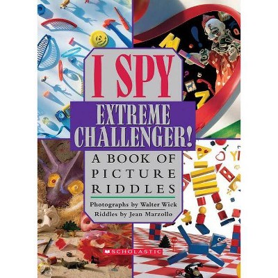 Extreme Challenger - (I Spy) by  Jean Marzollo (Hardcover)