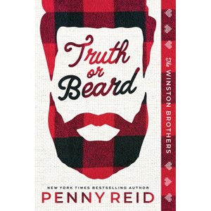 Truth or Beard (Standard Edition) - (Winston Brothers) by  Penny Reid (Paperback) - 1 of 1