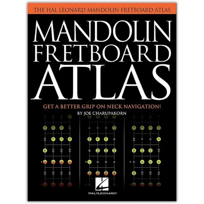 Hal Leonard Mandolin Fretboard Atlas - Get a Better Grip on Neck Navigation