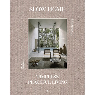 Slow Home - (Hardcover)