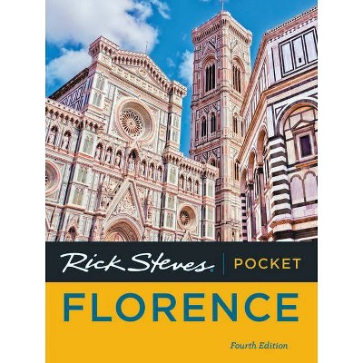 Rick Steves Pocket Florence - 4th Edition by  Rick Steves & Gene Openshaw (Paperback)