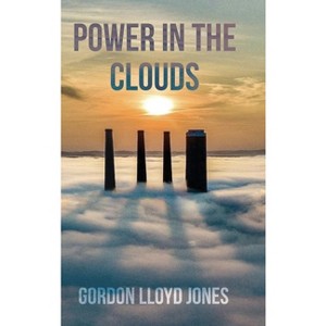 Power In The Clouds - by Gordon Lloyd Jones - 1 of 1