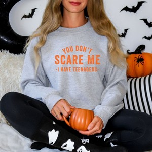Simply Sage Market You Don't Scare Me I Have Teenagers Sweatshirt - 1 of 4