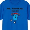 Mr. Men And Little Miss Meme Mr. Football Is Life Crew Neck Short Sleeve Royal Blue Men's T-shirt - 2 of 3