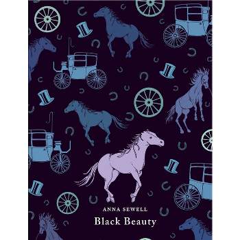 Black Beauty - (Puffin Classics) by  Anna Sewell (Hardcover)