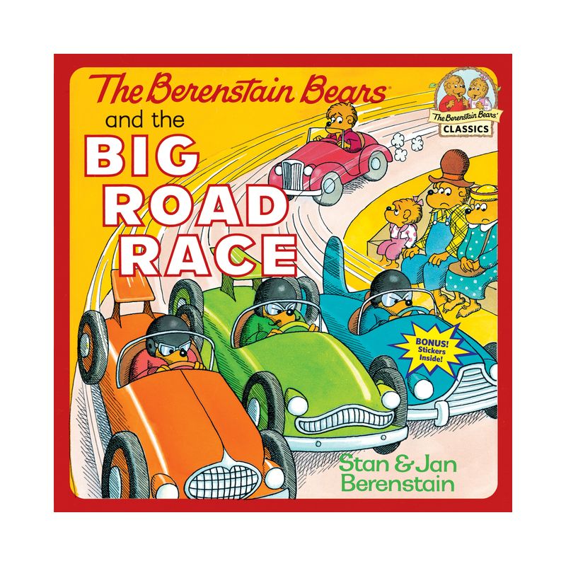 The Berenstain Bears and the Big Road Race - (First Time Books(r)) by  Stan Berenstain & Jan Berenstain (Paperback), 1 of 2