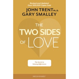 The Two Sides of Love - by  Gary Smalley & John Trent (Paperback) - 1 of 1