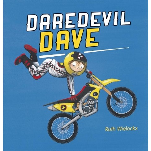 Daredevil Dave - (daring Stories) By Ruth Wielockx (hardcover) : Target