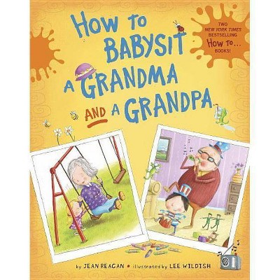 How to Babysit a Grandma and a Grandpa Set - by  Jean Reagan (Mixed Media Product)