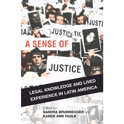 A Sense of Justice - by  Sandra Brunnegger & Karen Ann Faulk (Paperback)