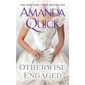Otherwise Engaged - by  Amanda Quick (Paperback) - 1 of 1