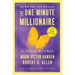 The One Minute Millionaire - by  Mark Victor Hansen & Robert G Allen (Paperback)