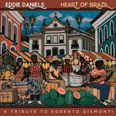 Eddie Daniels - Heart of Brazil (CD)