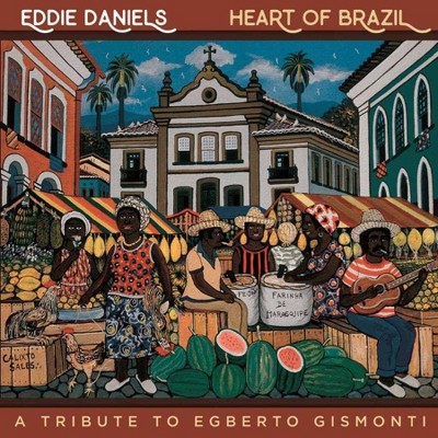 Eddie Daniels - Heart of Brazil (CD)