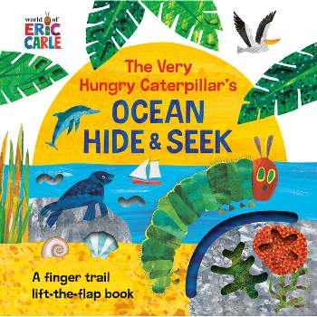 The Very Hungry Caterpillar's Ocean Hide & Seek - by  Eric Carle (Board Book)