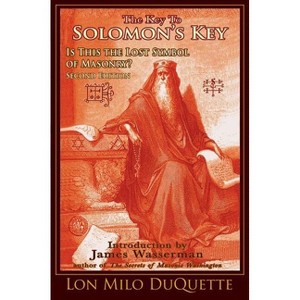 The Key to Solomon's Key - 2nd Edition by  Lon Milo DuQuette (Paperback) - 1 of 1