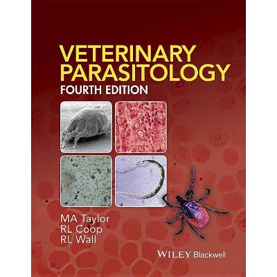 Veterinary Parasitology - 4th Edition by  M A Taylor & R L Coop & Richard L Wall (Hardcover)