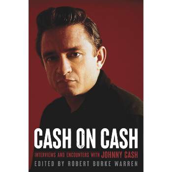 Cash on Cash - (Musicians in Their Own Words) by  Robert Burke Warren (Paperback)