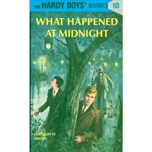 What Happened at Midnight - (Hardy Boys) by  Franklin W Dixon (Hardcover) - 1 of 1