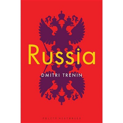 Russia - by  Dmitri Trenin (Paperback)
