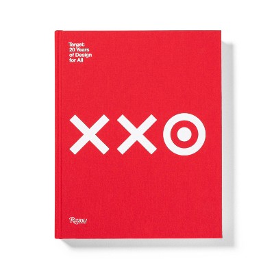 Target : 20 Years of Design for All: How Target Revolutionized Accessible Design -  (Hardcover)
