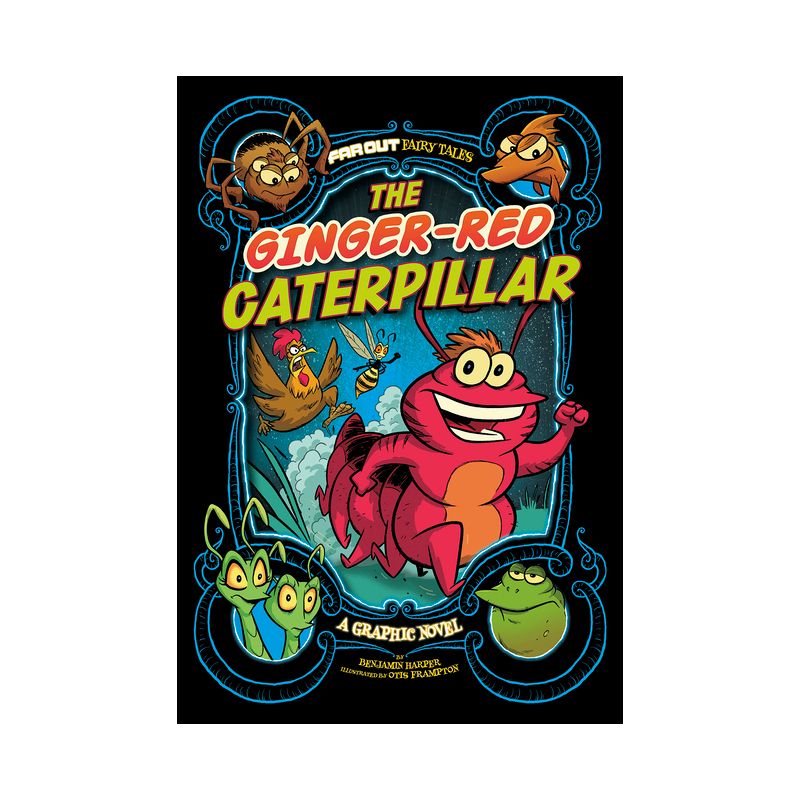 The Ginger-Red Caterpillar - (Far Out Fairy Tales) by  Benjamin Harper (Paperback), 1 of 2