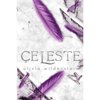 Celeste - by  Olivia Wildenstein (Paperback)