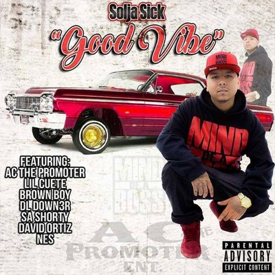 Solja Sick - Good Vibe (EXPLICIT LYRICS) (CD)