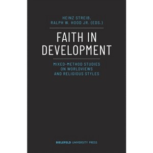 Faith in Development - (Biup General) by  Heinz Streib & Ralph W Hood Jr (Paperback) - 1 of 1