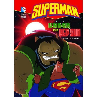 Superman Under the Red Sun - by  Blake A Hoena (Paperback)