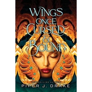 Wings Once Cursed & Bound - (Mythwoven) by  Piper Drake (Paperback) - 1 of 1