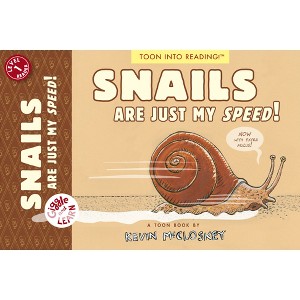 Snails Are Just My Speed! - (Giggle and Learn) by  Kevin McCloskey (Paperback) - 1 of 1